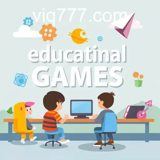 Unleashing Potential: The Role of 'Educational Games' in Modern Learning